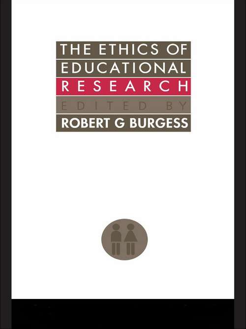 Book cover of The Ethics Of Educational Research (Social Research And Educational Studies: Vol. 8)