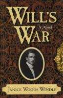 Book cover of Will's War: A Novel