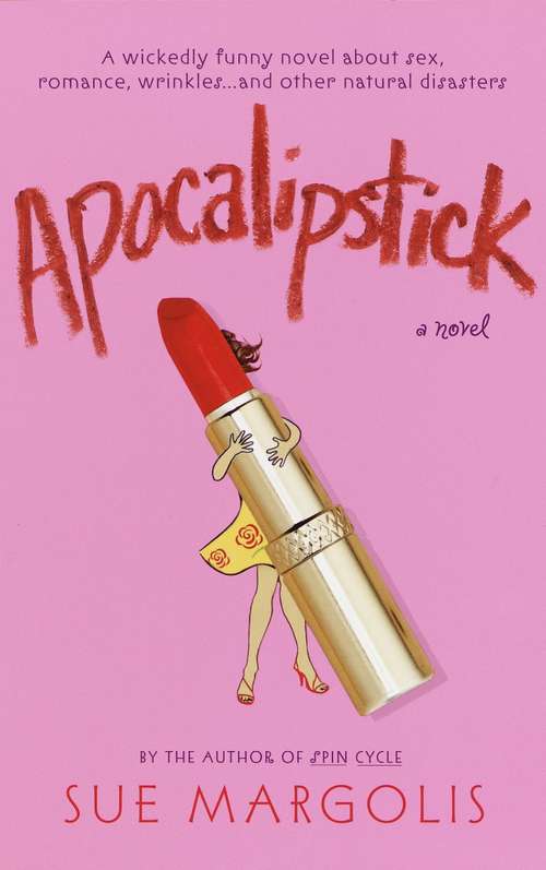 Book cover of Apocalipstick: A Novel