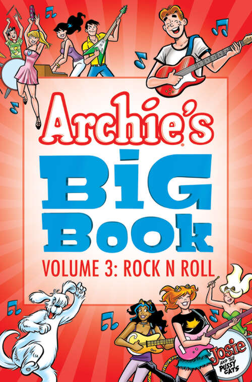 Book cover of Archie's Big Book Vol. 3: Rock 'n' Roll