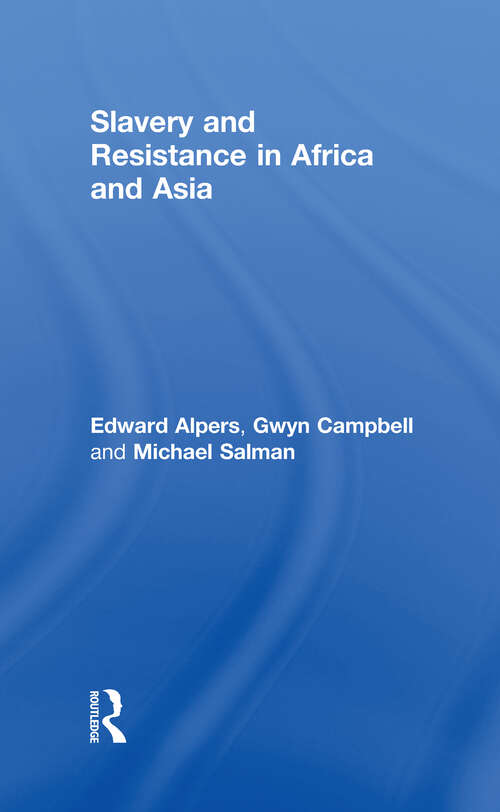 Book cover of Slavery and Resistance in Africa and Asia: Bonds Of Resistance