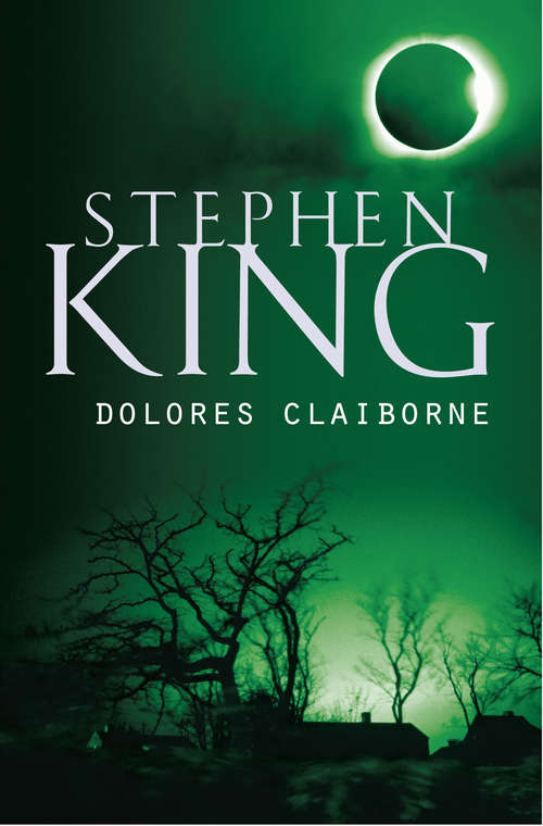 Book cover of Dolores Claiborne: A Novel (Playaway Adult Fiction Ser.)
