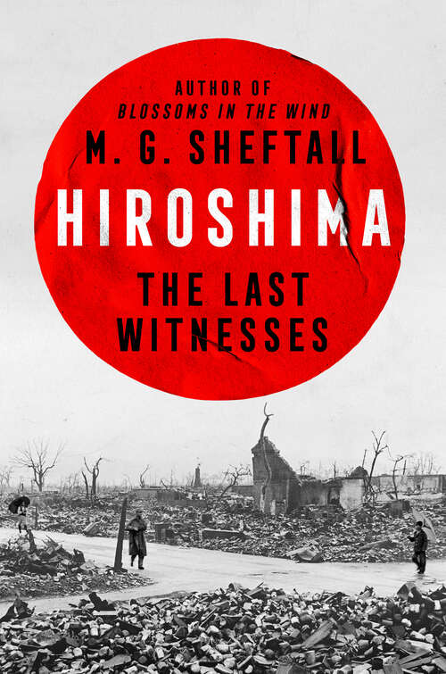 Book cover of Hiroshima: The Last Witnesses (Embers #1)