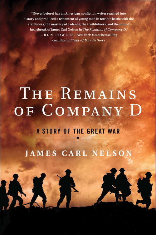 Book cover of The Remains of Company D: A Story of the Great War