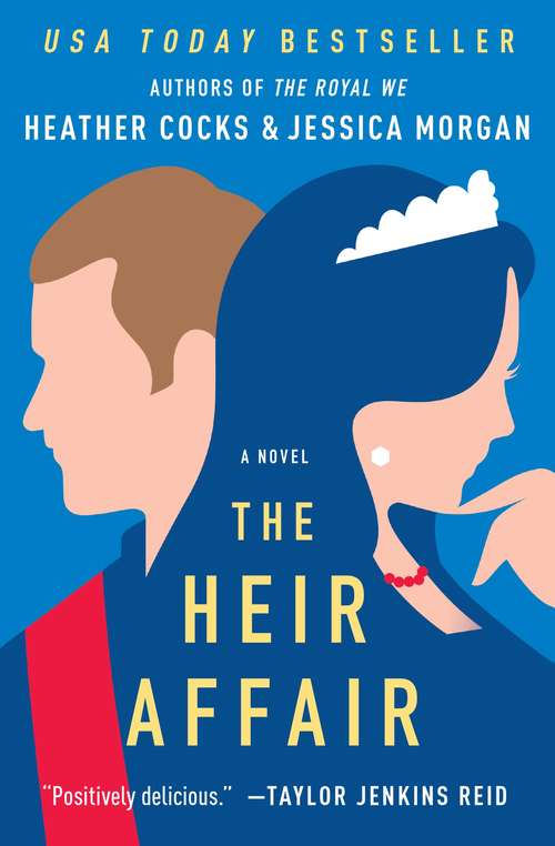 Book cover of The Heir Affair (The Royal We #2)