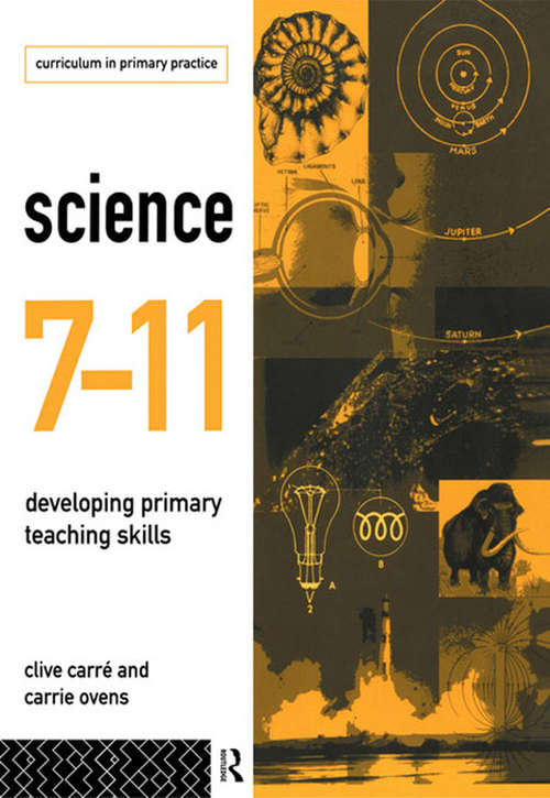 Book cover of Science 7-11: Developing Primary Teaching Skills