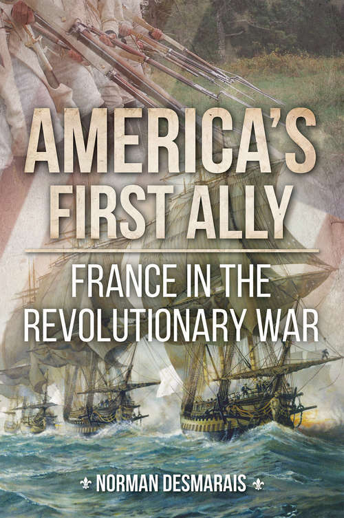 Book cover of America's First Ally: France in the Revolutionary War (The Pocket Manual Series)