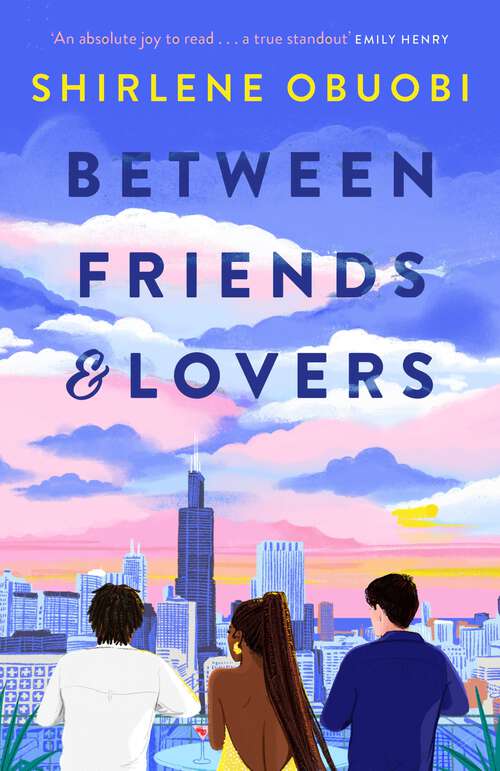 Book cover of Between Friends & Lovers: ‘Sweet and steamy . . . I’ll recommend this book for eternity!’ Ali Hazelwood