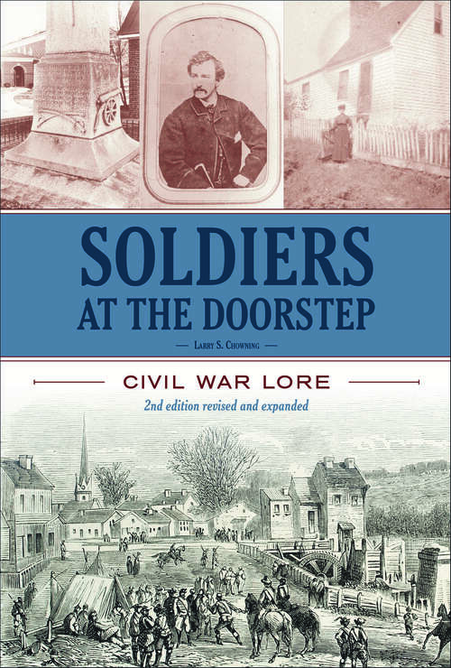 Book cover of Soldiers at the Doorstep: Civil War Lore