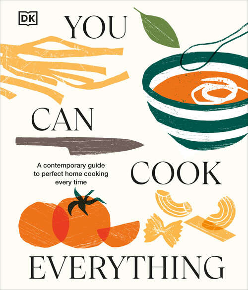 Book cover of You Can Cook Everything: A Comprehensive Guide to Home-Cooking Every Time