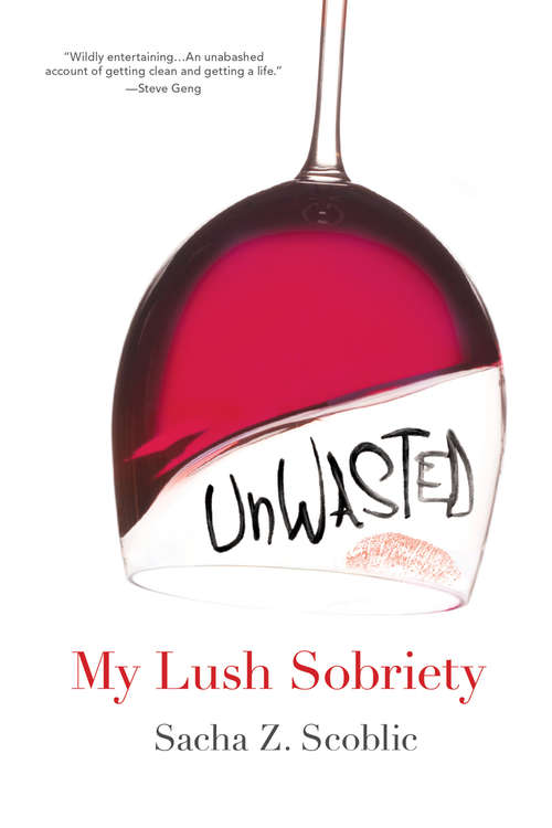 Book cover of Unwasted: My Lush Sobriety