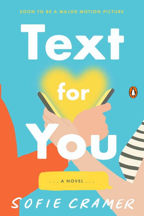 Book cover of Text for You: A Novel