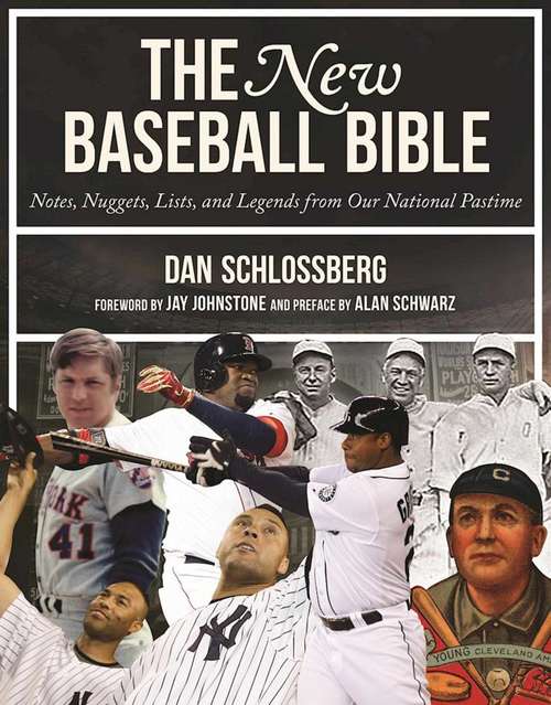 Book cover of The New Baseball Bible: Notes, Nuggets, Lists, and Legends from Our National Pastime