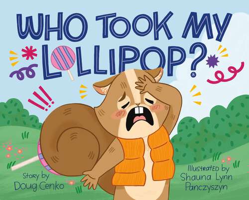 Book cover of Who Took My Lollipop?