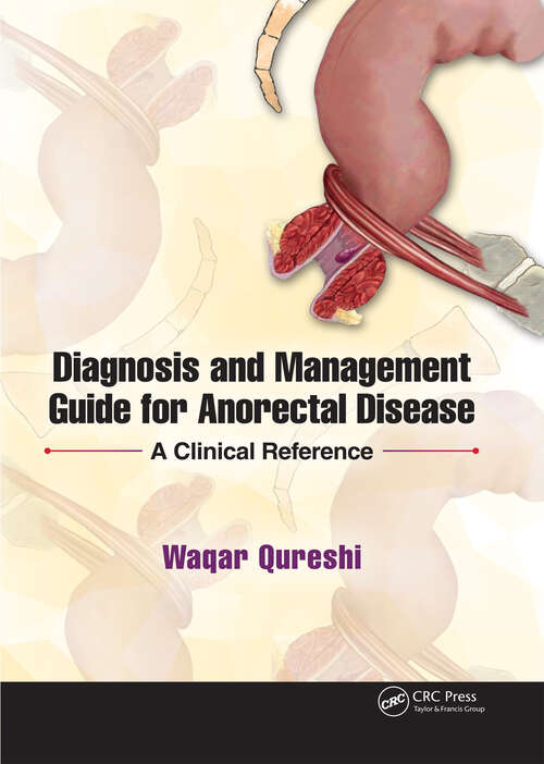 Book cover of Diagnosis and Management Guide for Anorectal Disease: A Clinical Reference