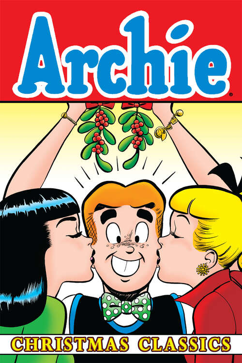 Book cover of Archie Christmas Classics