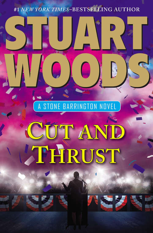 Book cover of Cut and Thrust (A Stone Barrington Novel #30)
