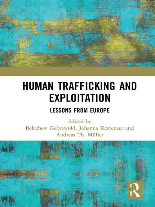 Book cover of Human Trafficking and Exploitation: Lessons from Europe