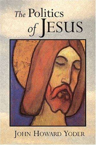 Book cover of The Politics of Jesus : Vicit Agnus Noster 2nd edition