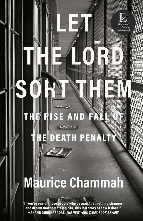 Book cover of Let the Lord Sort Them: The Rise and Fall of the Death Penalty