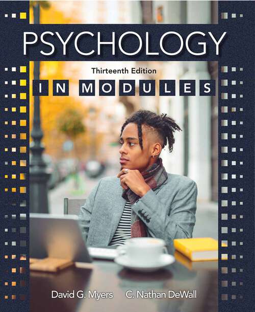 Book cover of Psychology in Modules (Thirteenth Edition)