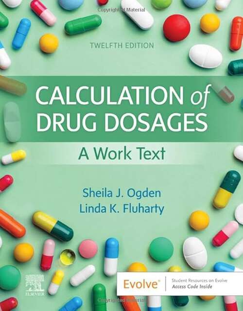 Book cover of Calculation of Drug Dosages (12)