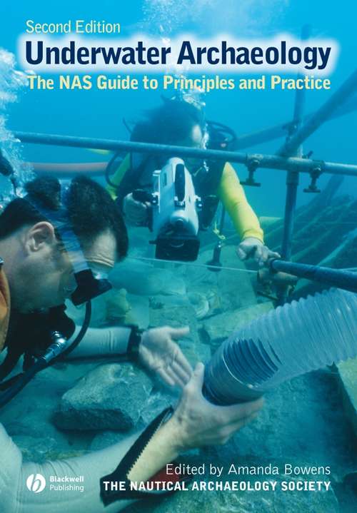 Book cover of Underwater Archaeology: The NAS Guide to Principles and Practice (2)