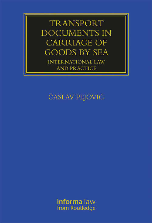 Book cover of Transport Documents in Carriage Of Goods by Sea: International Law and Practice (Maritime and Transport Law Library)