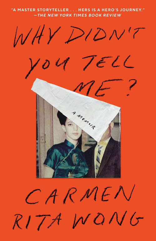 Book cover of Why Didn't You Tell Me?: A Memoir