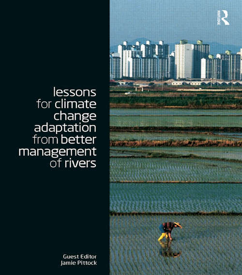 Book cover of Lessons for Climate Change Adaptation from Better Management of Rivers (Climate and Development Series)