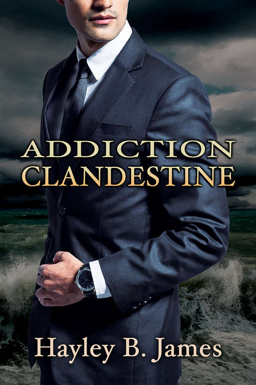 Book cover of Addiction clandestine (Désirs défendus #2)