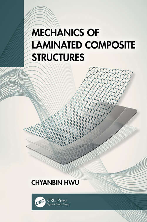 Book cover of Mechanics of Laminated Composite Structures
