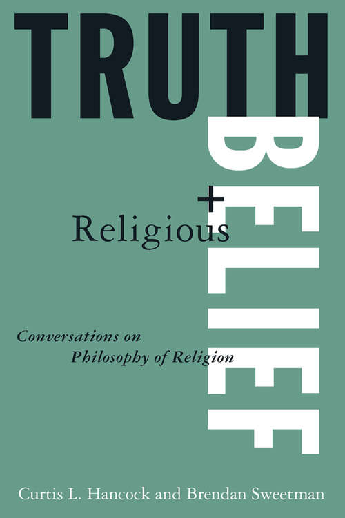 Book cover of Truth and Religious Belief: Philosophical Reflections on Philosophy of Religion