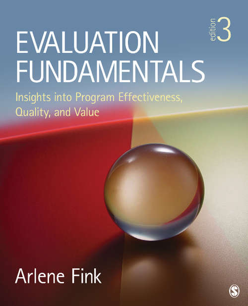 Book cover of Evaluation Fundamentals: Insights into Program Effectiveness, Quality, and Value (Third Edition)