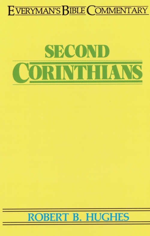 Book cover of Second Corinthians- Everyman's Bible Commentary (New Edition) (Everyman's Bible Commentaries)