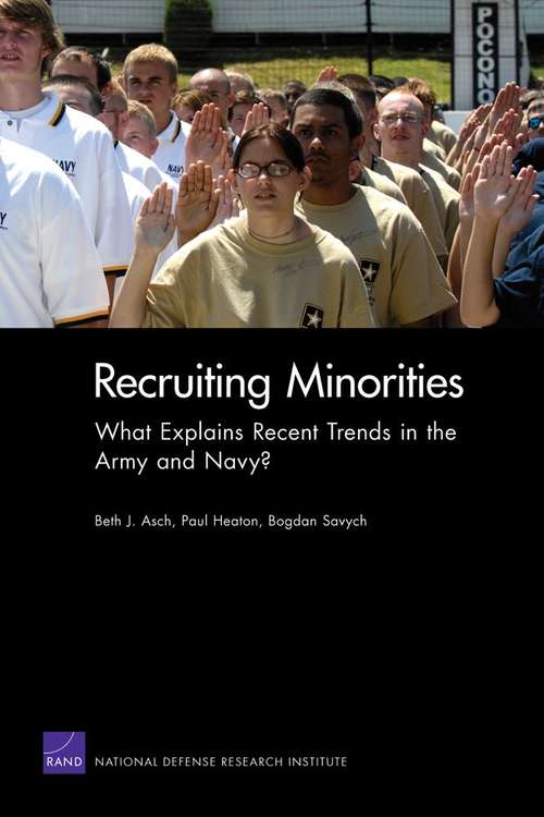 Book cover of Recruiting Minorities: What Explains Recent Trends in the Army and Navy?
