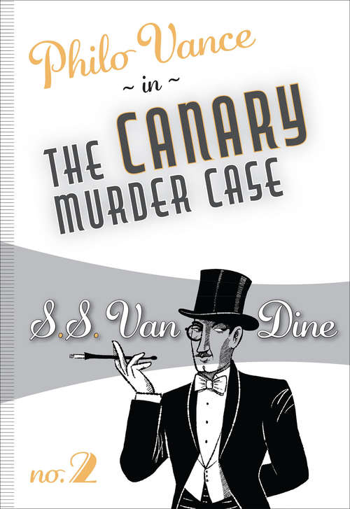Book cover of The Canary Murder Case: Large Print (Philo Vance #2)