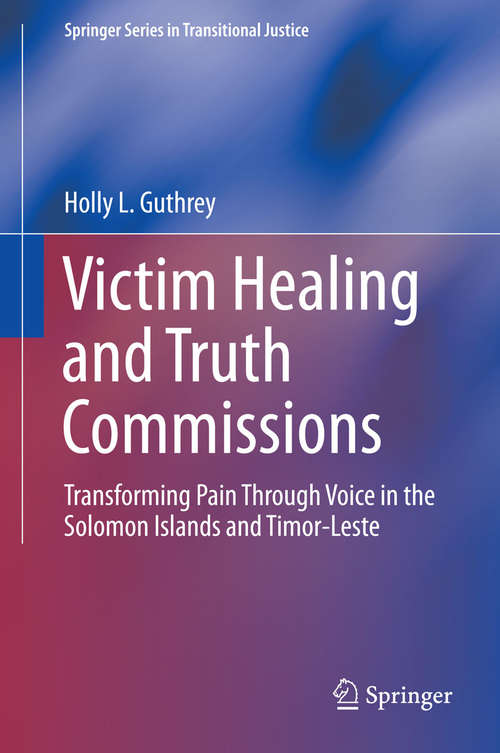 Book cover of Victim Healing and Truth Commissions