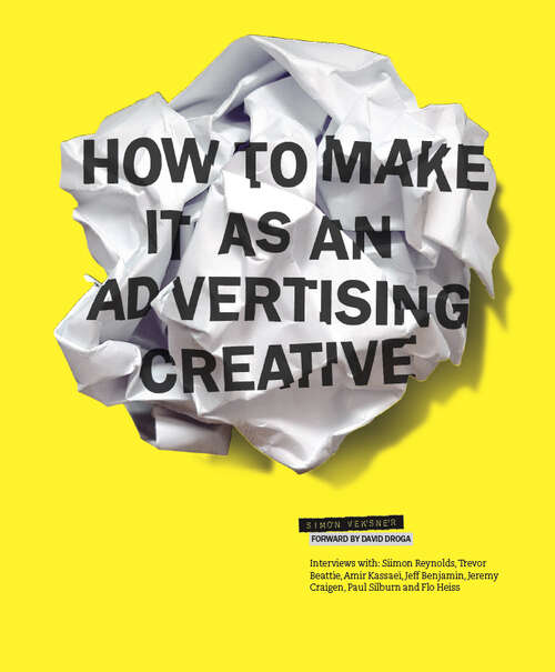 Book cover of How to Make It as an Advertising Creative