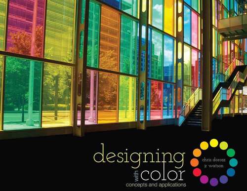 Book cover of Designing With Color: Concepts And Applications