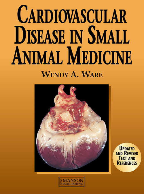 Book cover of Cardiovascular Disease in Small Animal Medicine (2) (Manson Ser.)