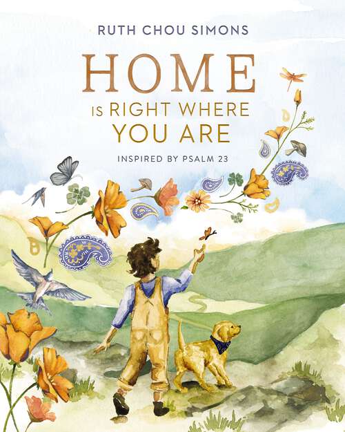 Book cover of Home Is Right Where You Are: Inspired by Psalm 23