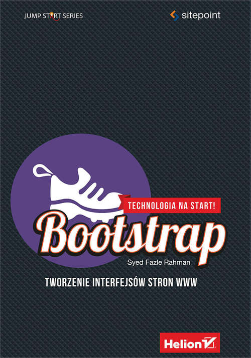 Book cover of Bootstrap. Tworzenie interfejsów stron WWW. Technologia na start!