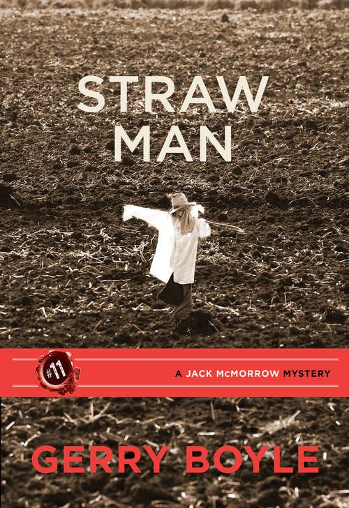 Book cover of STRAW MAN (A\jack Mcmorrow Mystery Ser. #11)