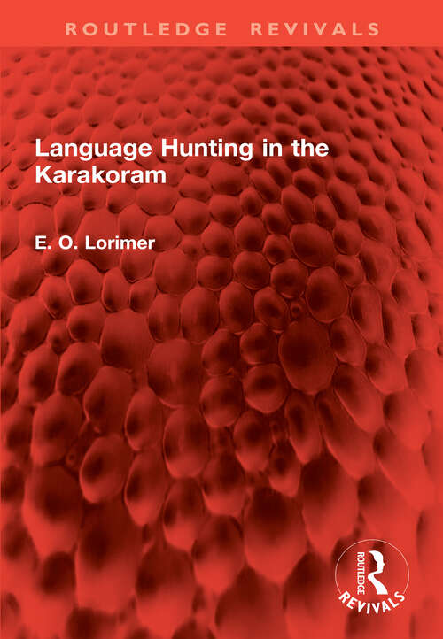 Book cover of Language Hunting in the Karakoram (Routledge Revivals)