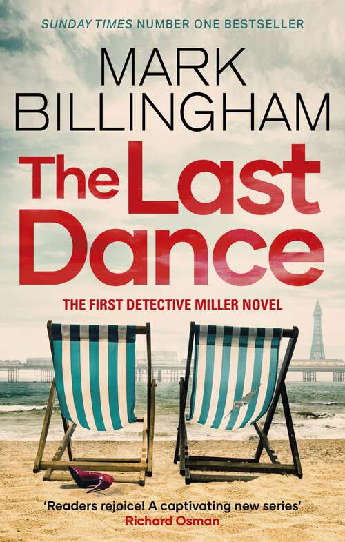 Book cover of The Last Dance: A Detective Miller case - the first new Billingham series in 20 years (Detective Miller)