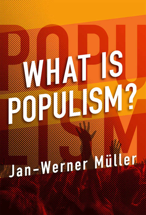 Book cover of What Is Populism?