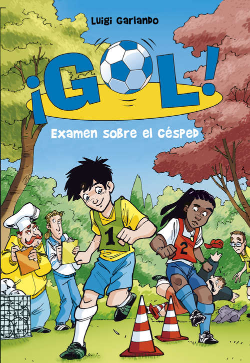 Book cover of Examen sobre el césped (Serie ¡Gol!: Volumen 22)