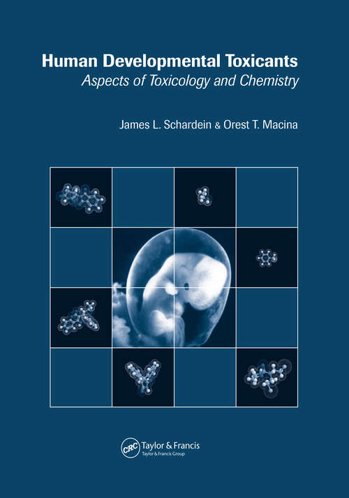 Book cover of Human Developmental Toxicants: Aspects of Toxicology and Chemistry