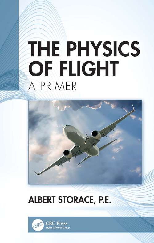 Book cover of The Physics of Flight: A Primer